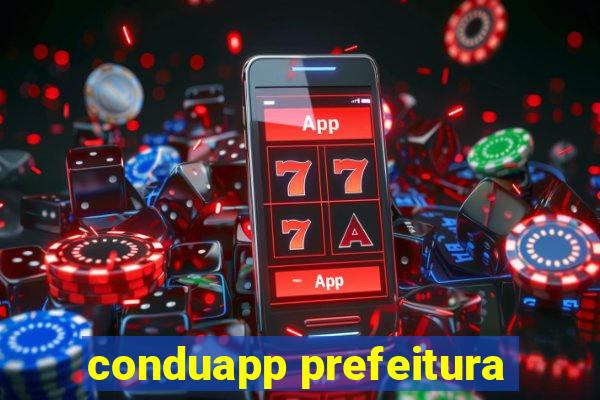 conduapp prefeitura